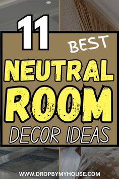 the 11 best neutral room decor ideas