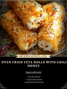 an advertisement for a restaurant called oven fried feta rolls with chilli and honey