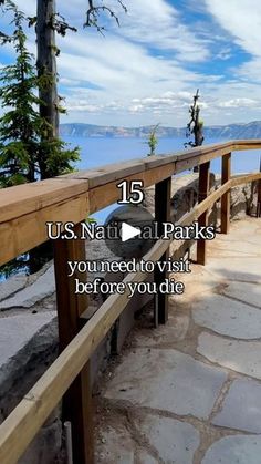 a wooden walkway with the words us national parks you need to visit before you die