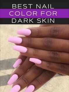 Spring Nails 2023 Gel For Black Women, Neutral Nail Colors For Black Women, Nails Inspiration For Dark Skin, Trendy Nails Dark Skin, Gel Nails Ideas Dark Skin, Pretty Nail Colors For Dark Skin, Light Pink Nails Dark Skin, Summer Nails 2023 Dark Skin, Best Matte Nail Colors