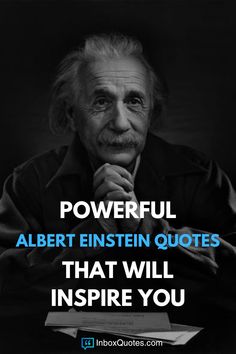 albert einstein quote about power and love with black and white photo, text reads powerful albert enstin quotes that will inspire you