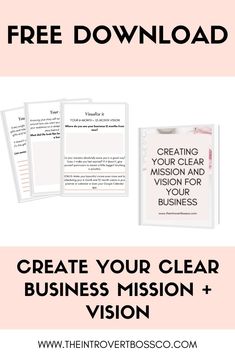 the business mission and vision guide with text that reads create your clear vision + vision