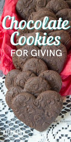 chocolate cookies for giving on a doily with text overlay that reads, chocolate cookies for giving