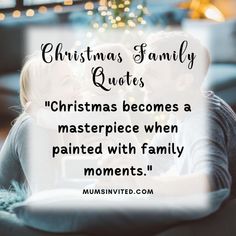 a man and woman sitting on a couch next to a christmas tree with the words christmas family quotes