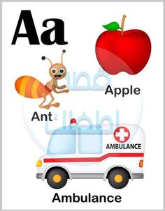 an ambulance and an apple are shown in this alphabet poster for children's learning