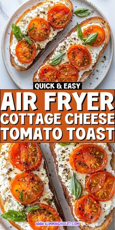 air fryer cottage cheese tomato toast on a white plate with basil leaves and tomatoes