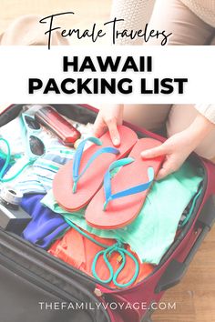 a woman is packing her luggage with the words female travelers hawaii packing list on it