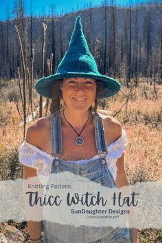 a woman wearing overalls and a green hat with the words, knitting pattern thick witch hat