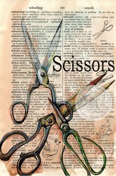 scissors on an old book page with the words scissors written in it and some writing underneath