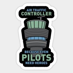 an airport control tower with the words, because even pilots need heros