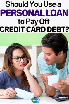 a man and woman sitting at a table with the text should you use a personal loan to pay off credit card debt?