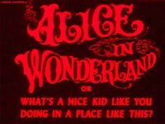 an advertisement for alice in wonderland