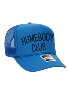 Stay cool and stylish in our Homebody Club Trucker Hat. Its 5 panel high crown hat design and mesh back provide maximum breathability. The OTTO CAP quality, you'll never have to sacrifice comfort for fashion again! Brand OTTP CAP 5 Panel High Crown Mesh Back Trucker Hat Product Description 100% Polyester Front 100% Polyester Mesh Back The Traditional Look 5-panel cap Seamless Foam Front Panel with Lining Matching Color Braid 8 Rows Stitching on Visor Matching Fabric Undervisor Matching Color Sweatband Plastic Adjustable Snap OSFM - Adult (6 1/2 - 7 5/8) Crown Height - Adult Low Profile: 8.25 cm - 8.4 cm / 3.2" - 3.3" Standard Mid Profile: 8.6 cm / 3.4" Foam Front Mid Profile: 9.5 cm / 3.7" Foam Front High Crown: 10 cm / 4" Summer Mesh Trucker Hat For Sports Events, Blue Mesh Trucker Hat With Curved Bill, Blue Breathable Trucker Hat With Curved Brim, Blue Sporty Trucker Hat For Summer, Sporty Blue Trucker Hat For Summer, Trendy Blue 5-panel Baseball Cap, Casual Blue Mesh Trucker Hat, Blue Mesh Casual Snapback Hat, Casual Blue Mesh Snapback Hat