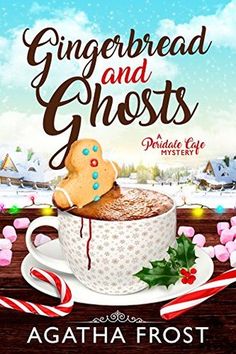 the cover for gingerbread and ghosts, featuring a cup of coffee with a cookie on top