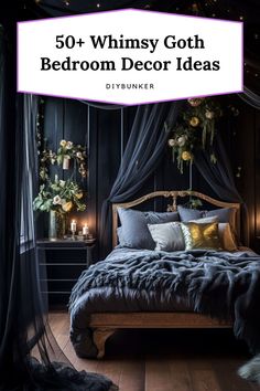 a bedroom decorated in black and gold with text overlay that reads 50 + whimsy goth bedroom decor ideas