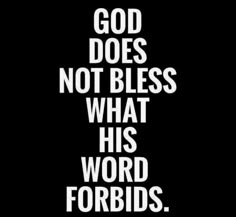 a black and white poster with the words god does not bless what his word for