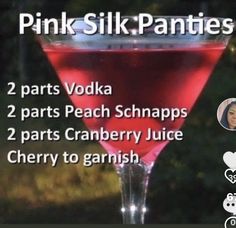 a pink drink in a wine glass with the words pink silk panties written below it