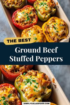 the best ground beef stuffed peppers in a casserole dish with cheese on top