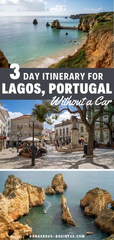 the coastline with text overlaying 3 day itinerary for lagos, portugal without a car