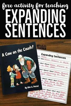 an expanding sentence with the title free activity for teaching kids to use it