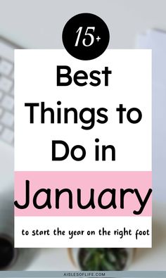 Best things to do at the beginning of the year 2025, how to plan at the beginning of the year journal ideas, how to start the new year on the right foot, what to do at the beginning of each year, things to do in 2025 habits to start in 2025 New Year quotes, things to do this year, how to start 2025 right how to start the year right beginning of the year activities, what to do at the beginning of the year quotes beginning of the year checklist what to do in January 2025 ideas, Happy New Year 2025