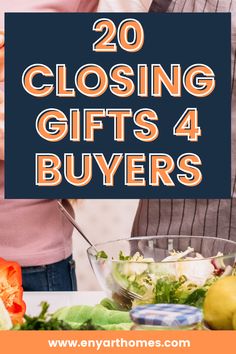 two people standing next to each other with the words 20 closing gifts 4 buyers