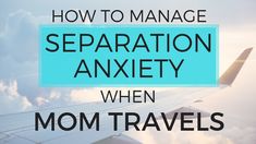 Is the thought of traveling without your child stressing you out? Get my 7 tips for dealing with and overcoming parent-child separation anxiety. Mom Travel, Working Mom, Working Moms, Work Travel, Business Travel, Kids And Parenting, Mom Life, Parenting