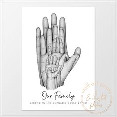 a black and white drawing of a hand with the words our family written on it