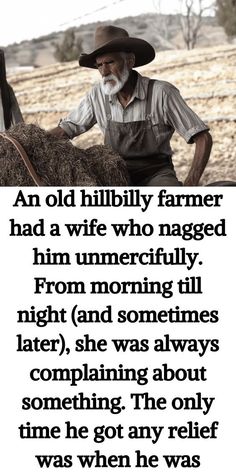 an old hillbilly farmer had a wife who hugged him unmerciful from morning till