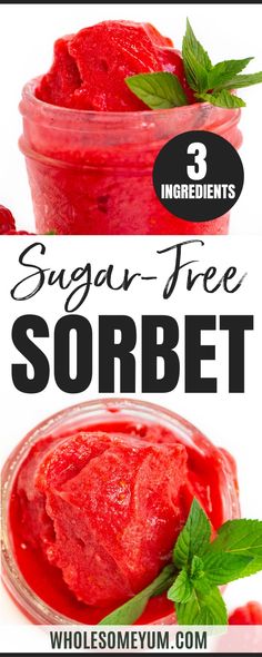 Sugar-Free Sorbet Sorbet Recipes Easy, Sugar Free Sorbet, Raspberry Sorbet Recipe, Fruit Sorbet Recipe, Strawberry Sorbet Recipe, Vegan Sorbet, Homemade Sorbet, Sherbet Recipes, Sugar Free Ice Cream