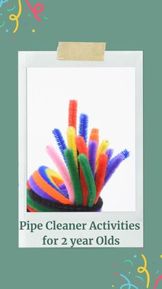 Pipe Cleaner Activities for 2 Year Olds Pipe Cleaner Activities, Cognitive Development, Pipe Cleaner