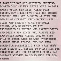 an old poem written in black ink on white paper with writing underneath it that reads, love the way she survived survival