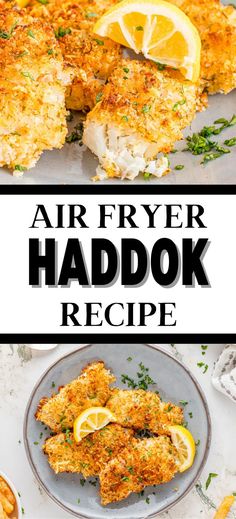 Collage of closeup shot of breaded air fryer haddock at top and overhead shot of plateful of air fryer haddock at bottom. Air Fryer Haddock, Fried Haddock Recipes, Fried Haddock, Haddock Recipes, Smoked Jalapeno, Air Fryer Pork Chops, Food Thermometer, Pork Chop Recipes