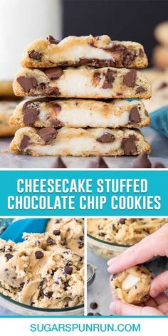 chocolate chip cookies are stacked on top of each other with the words cheesecake stuffed chocolate chip