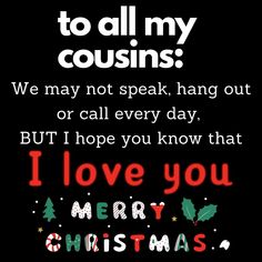 a christmas message with the words i love you merry