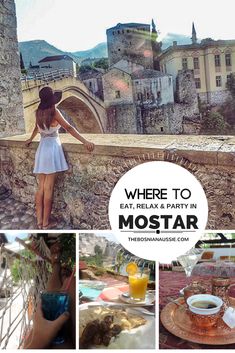 there is a collage of pictures with the words where to eat, drink and party in mostar