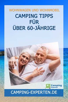 an older couple laying in bed on the beach with text reading camping und wohnmobil