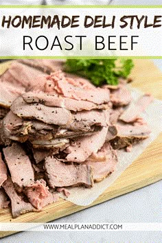 homemade deli style roast beef on a cutting board