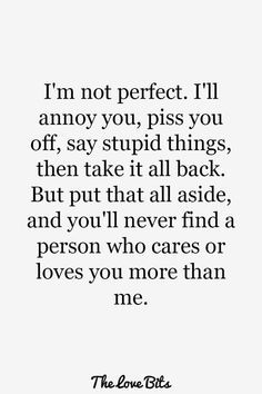 a quote from the love bits that says i'm not perfect, i'll ann