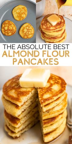 pancakes with butter on top and the words, the absolute best almond flour pancakes