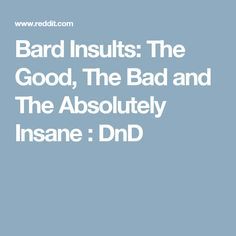 the bad and the absolutely insane dnd is shown in white text on a blue background