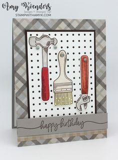 a happy birthday card with two tools on the front and one in the back,