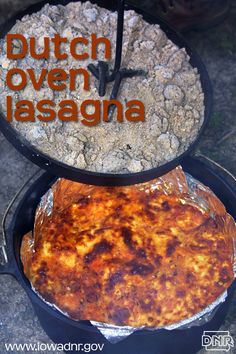 two pans filled with food sitting on top of each other next to the words dutch oven lasagna