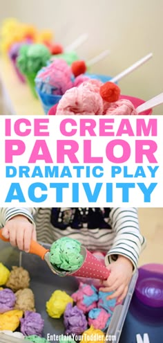 an ice cream parlor dramatic play activity for toddlers and older children to enjoy with