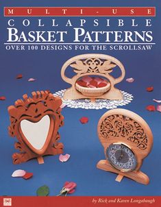 the book cover for collapsible basket patterns over 100 designs for the scroll saw