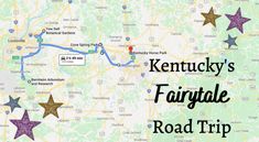 kentucky's fairy tale road trip map with stars on it and the words, kentucky's fairy tale road trip