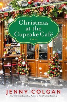 christmas at the cupcake cafe by jenny colgan