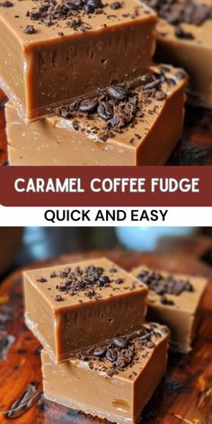 caramel coffee fudge is an easy and delicious dessert