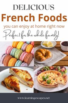 delicious french foods you can enjoy at home right now, perfect for the whole family