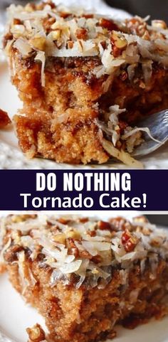 two pictures with the words do nothing torlado cake on top and in bottom